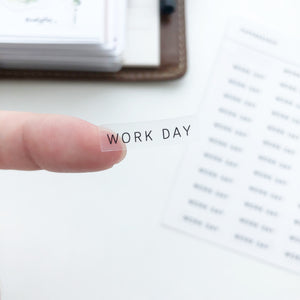 Work Day Clear Stickers - PapergeekCo