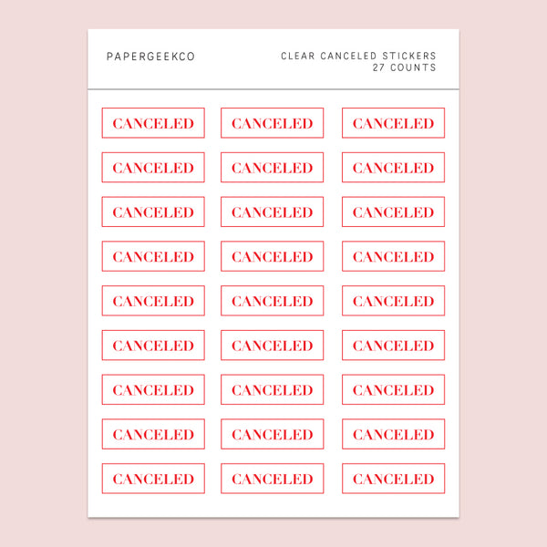 Canceled Stickers - Clear Planner Stickers - PapergeekCo
