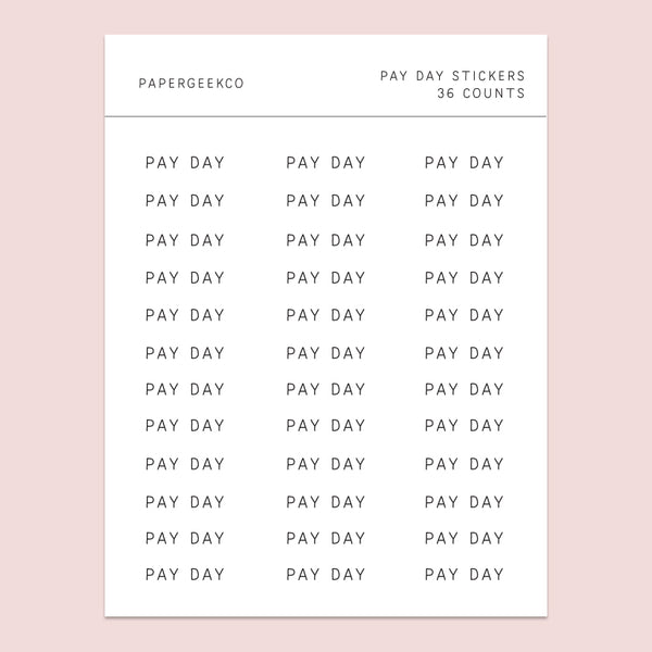 Payday Clear Stickers - PapergeekCo
