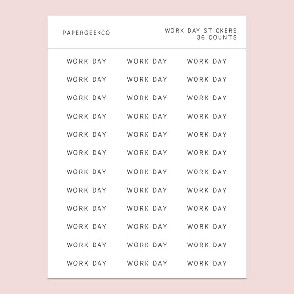 Work Day Clear Stickers - PapergeekCo